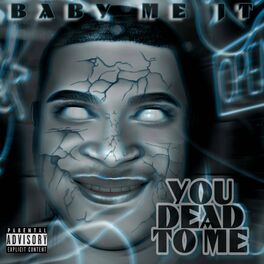 Album cover of You Dead To Me