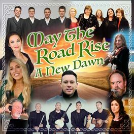Album cover of May The Road Rise - A New Dawn