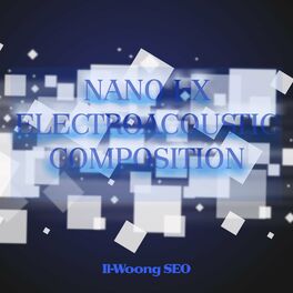 Album cover of Nano I-X Electroacoustic Composition
