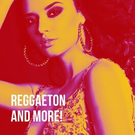 Album cover of Reggaeton and More!