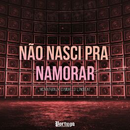 Album cover of Não Nasci Pra Namorar