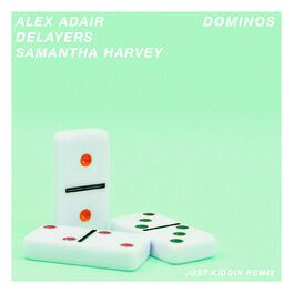 Album cover of Dominos (Just Kiddin Remix)