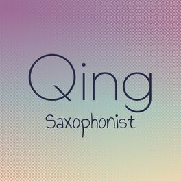 Album cover of Qing Saxophonist