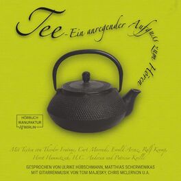 Album cover of Tee - Ein anregender Aufguß zum Hören (ungekürzt)