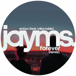 Album cover of Forever (feat. Mika Noble) [Jayms Remix]