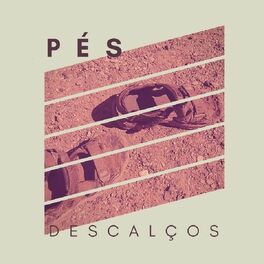 Album cover of Pés Descalços