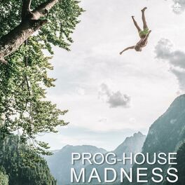 Album cover of Prog-House Madness