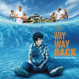 Album cover of The Way Way Back - Music From The Motion Picture