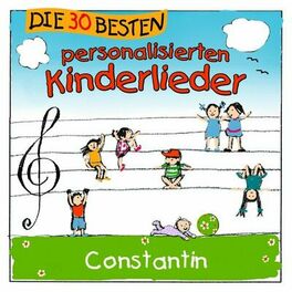 Album cover of Die 30 besten personalisierten Kinderlieder für Constantin