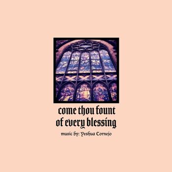 Come Thou Fount of Every Blessing cover