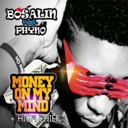 Album cover of Money on my mind (feat. Phyno)