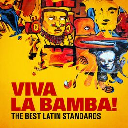 Album cover of Viva La Bamba! The Best Latin Standards