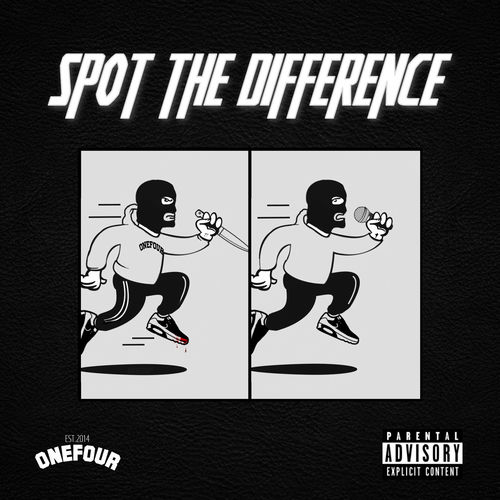Onefour Spot The Difference Listen With Lyrics Deezer