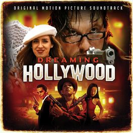 Album cover of Dreaming Hollywood (Original Motion Picture Soundtrack)