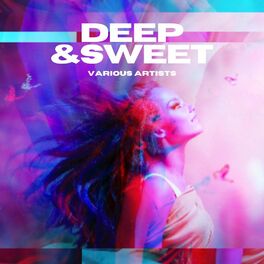 Album cover of Deep & Sweet