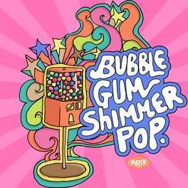 Album cover of Bubblegum Shimmer Pop