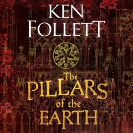 Album cover of The Pillars of the Earth - The Kingsbridge Novels, Book 1 (Unabridged)