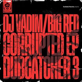 Album cover of Corrupted (Dubcatcher 3)