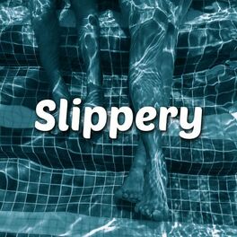 Album cover of Slippery