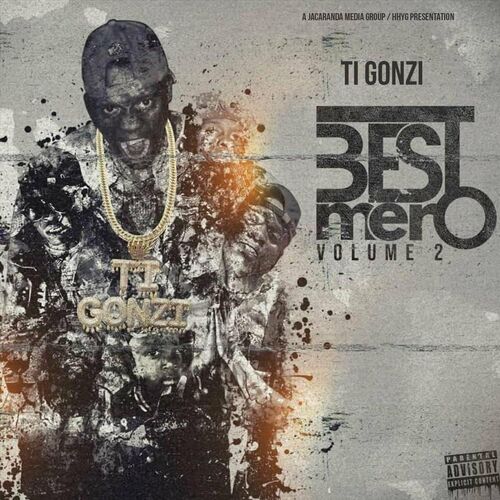 Ti Gonzi Best Mero, Vol. 2 lyrics and songs Deezer