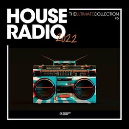 Album cover of House Radio 2022 - The Ultimate Collection #6