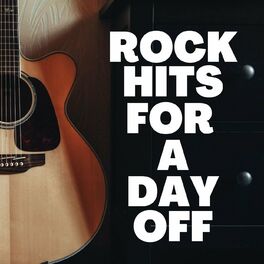 Album cover of Rock Hits For A Day Off