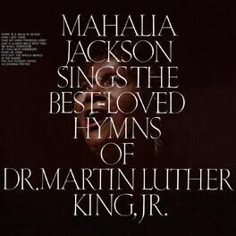 Album cover of Sings the Best-Loved Hymns of Dr. Martin Luther King, Jr.