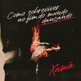 Album cover of Como Sobreviver ao Fim do Mundo Dançando