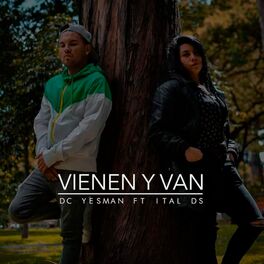 Album cover of Vienen y Van