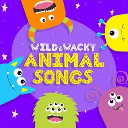 Album cover of Wild & Wacky Animal Songs
