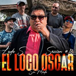 Album picture of El Loco Oscar: Sin Miedo Sesion #16