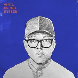 Album cover of Vi Vil Gerne Kysses
