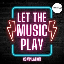 Album cover of Let The Music Play Compilation
