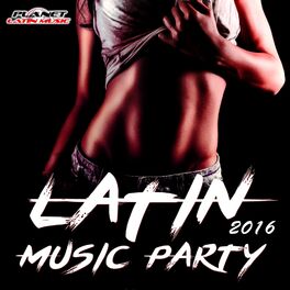 Album cover of Latin Music Party 2016
