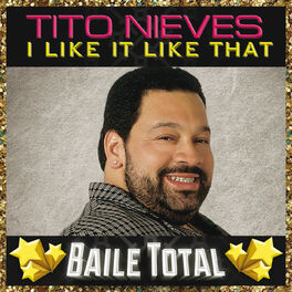 Album cover of I Like It Like That (Baile Total)