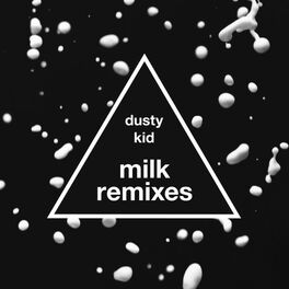 Album cover of Milk (Remixes)