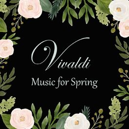Album cover of Vivaldi - Music for Spring