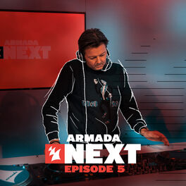 Album cover of Armada Next - Episode 005