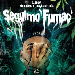 Album cover of Seguimo Fumao