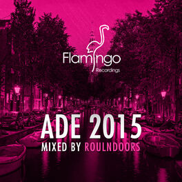 Album cover of Flamingo ADE 2015