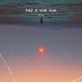 Album cover of Mtg - Faz O Vuk Vuk
