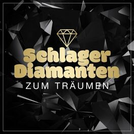 Album cover of Schlager Diamanten zum Träumen