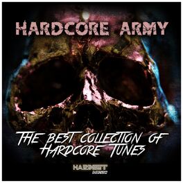 Album cover of Hardcore Army (The Best Collection of Hardcore Tunes)