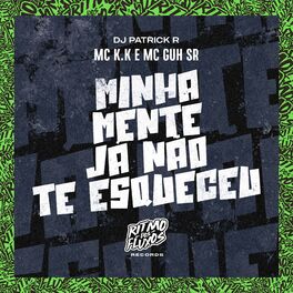Album cover of Minha Mente Já Não Te Esqueceu