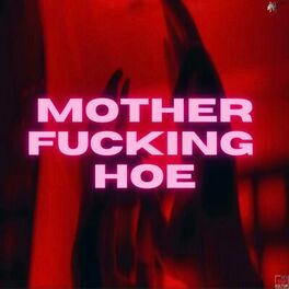 Album cover of motherfucking hoe