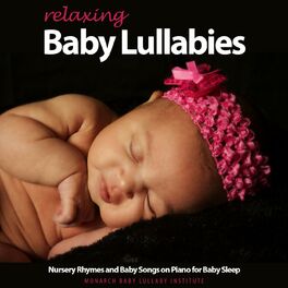 Album picture of Relaxing Baby Lullabies, Nursery Rhymes and Baby Songs on Piano for Baby Sleep