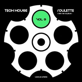 Album cover of Tech House Roulette (Rien ne va plus), Vol. 3