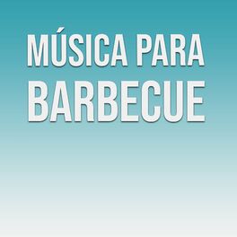 Album cover of Música Para Barbecue