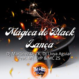 Album cover of Magica do Black do Lança