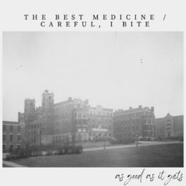 Album cover of The Best Medicine/Careful, I Bite